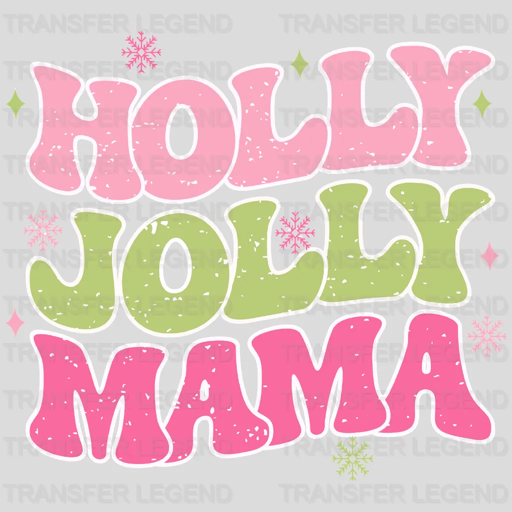 HOLLY JOLLY MAMA Christmas Design - DTF heat transfer - transferlegend