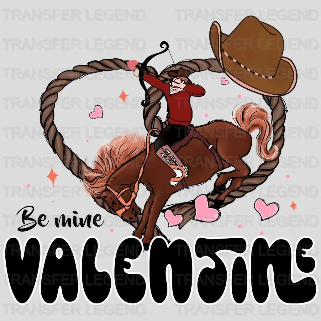 BE MINE VALENTINE - DTF heat transfer - transferlegend