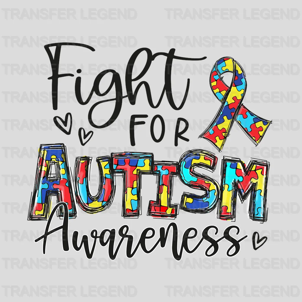 Fight For Autism Awareness Design - DTF heat transfer - transferlegend