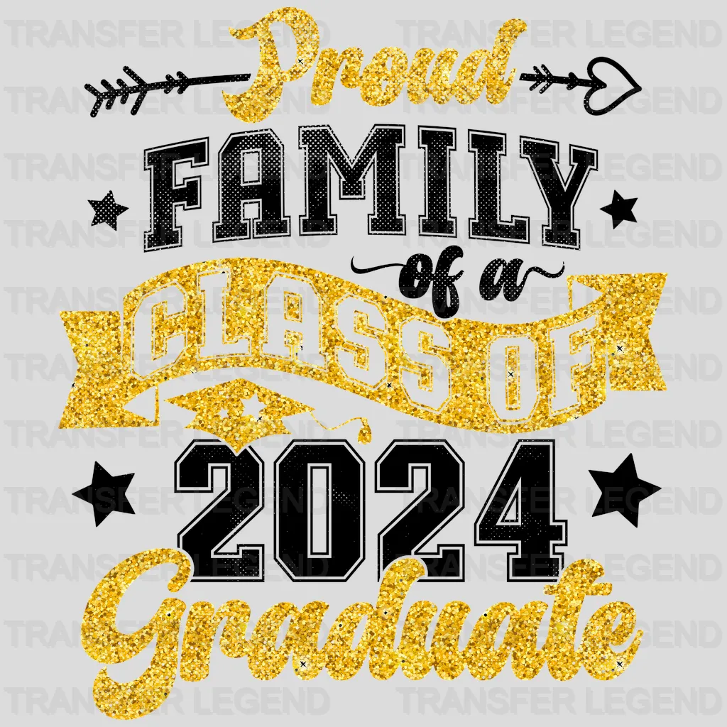 Proud Family Of A Class Of 2024 Graduate Design - DTF heat transfer - transferlegend