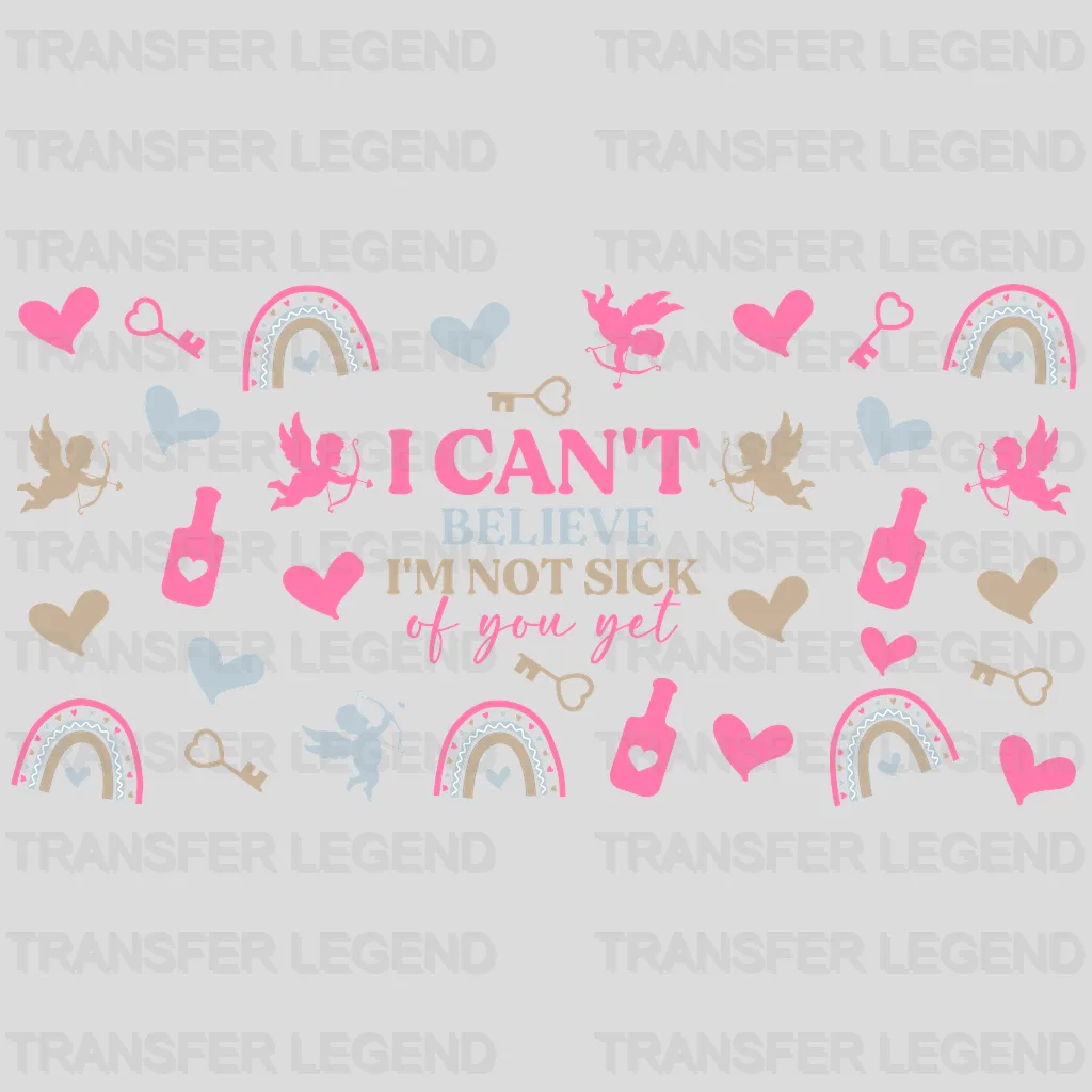 I Can't Believe UV DTF Transfer Cup Wrap UV DTF Sticker - transferlegend