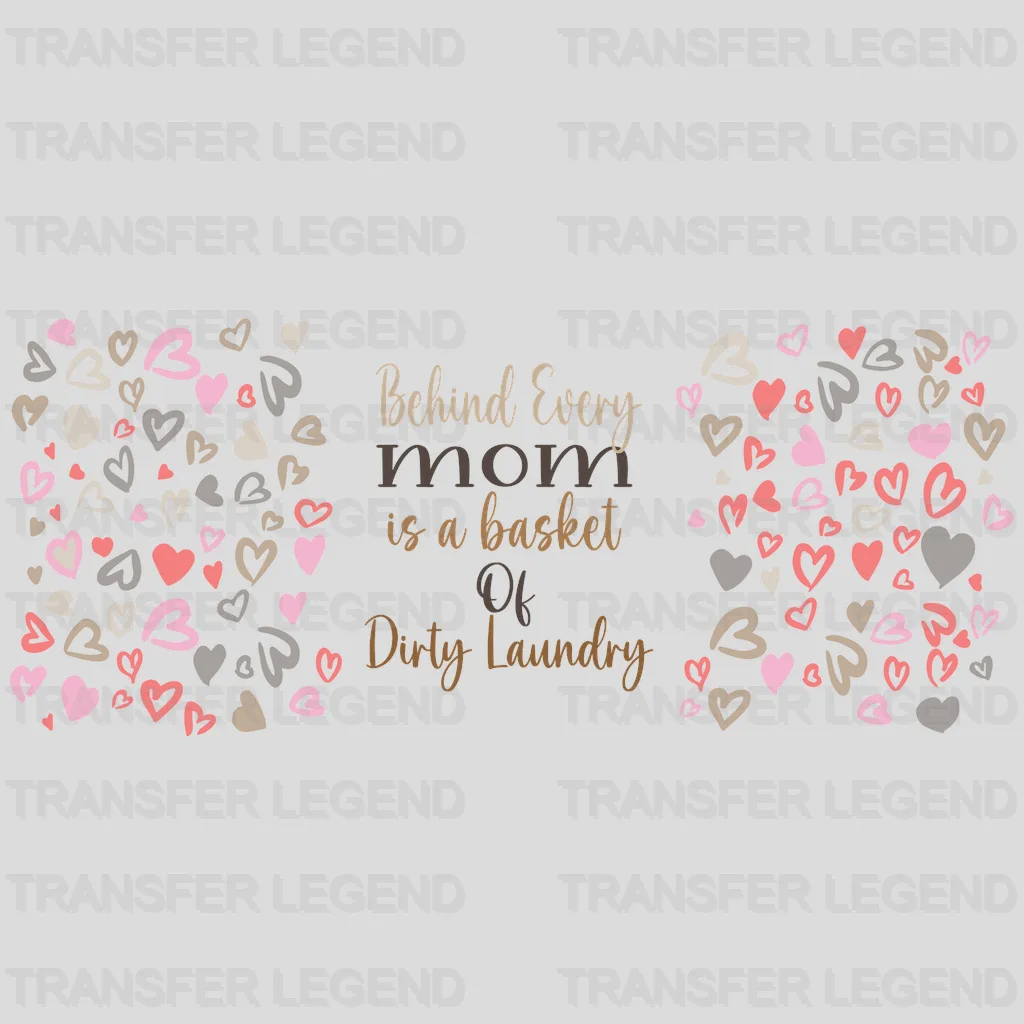 Behind Every Mom Mother's Day UV DTF Transfer Cup Wrap UV DTF Sticker - transferlegend