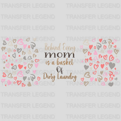 Behind Every Mom Mother's Day UV DTF Transfer Cup Wrap UV DTF Sticker - transferlegend