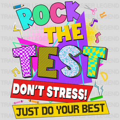 Don't Stress Test Day  Design - DTF Heat Transfer - transferlegend