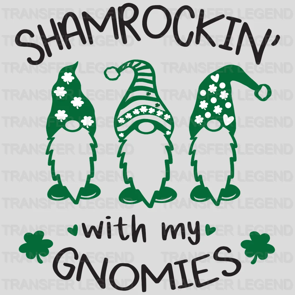 Shamrockin' With My Gnomies St. Patrick's Day Design - DTF heat transfer - transferlegend