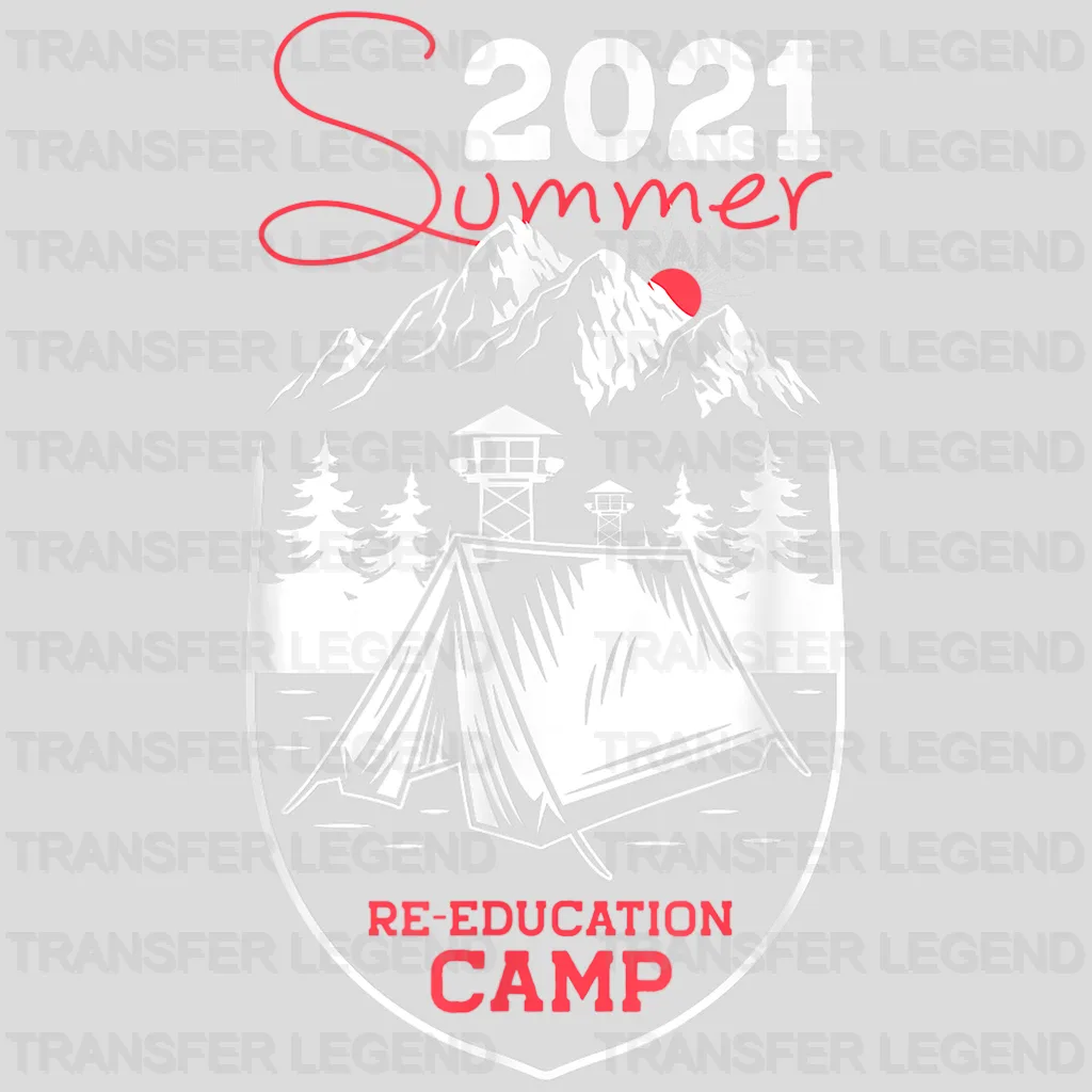 2021 Summer Re-Education Camp - Group Camp - Camp Lovers Design - DTF heat transfer - transferlegend