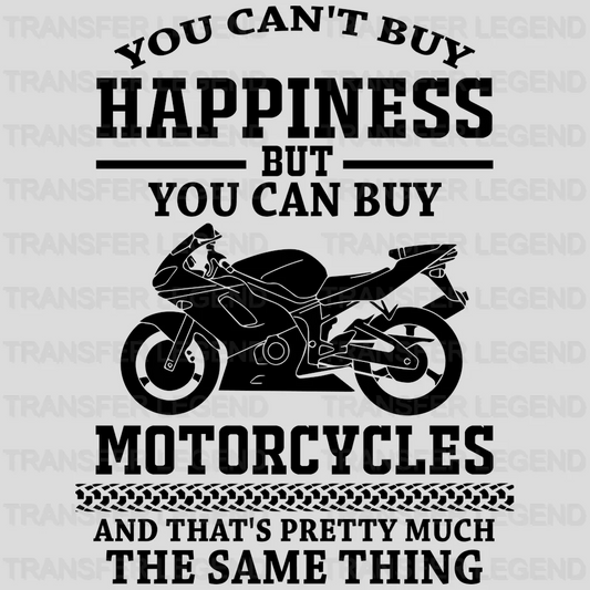 You Can't Buy Hapiness - Motocycle Design DTF Heat Transfer - transferlegend