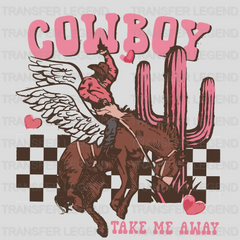 Cowboy Take Me Away Valentine's Day Design - DTF heat transfer - transferlegend