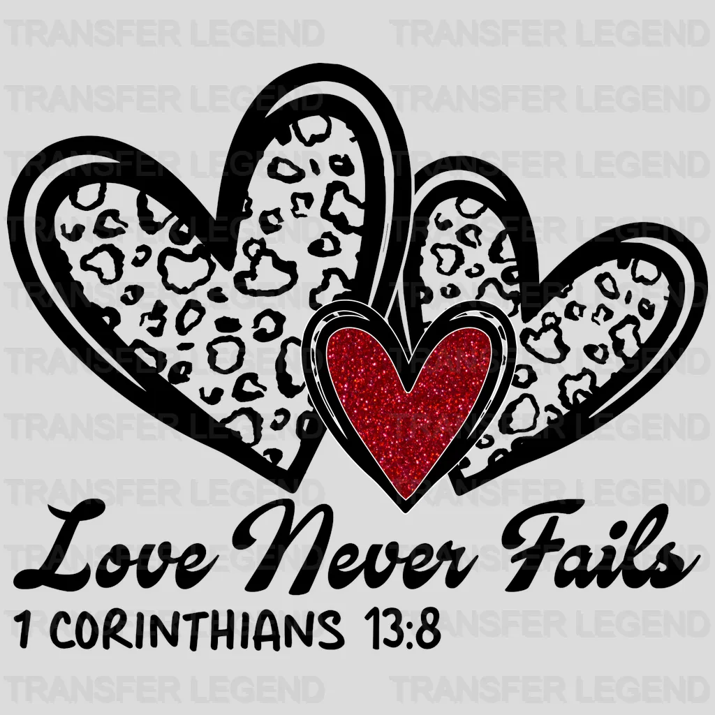 Love Never Fails Bible Verse Valentine's Day Design - DTF heat transfer - transferlegend