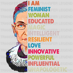 I Am Feminist Woman Educated Magic Intelligent Resilient Love Innovative Powerful Influential Unapologetict - Women Rights Design - DTF heat transfer - transferlegend