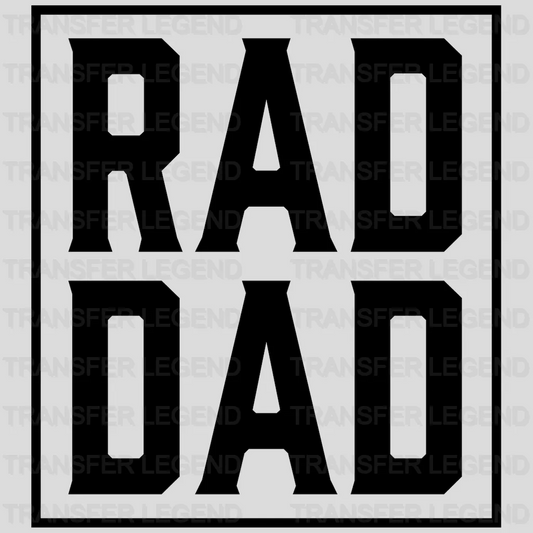 Rad Dad Design - DTF heat transfer - transferlegend