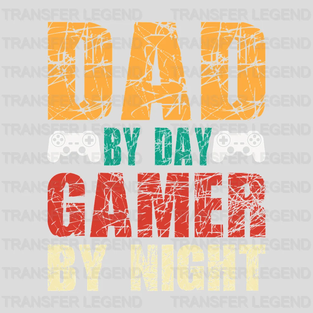 Dad By Day Gamer By Night Design - DTF heat transfer - transferlegend