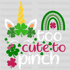 Too Cute To Pinch St. Patrick's Day Design - DTF heat transfer - transferlegend