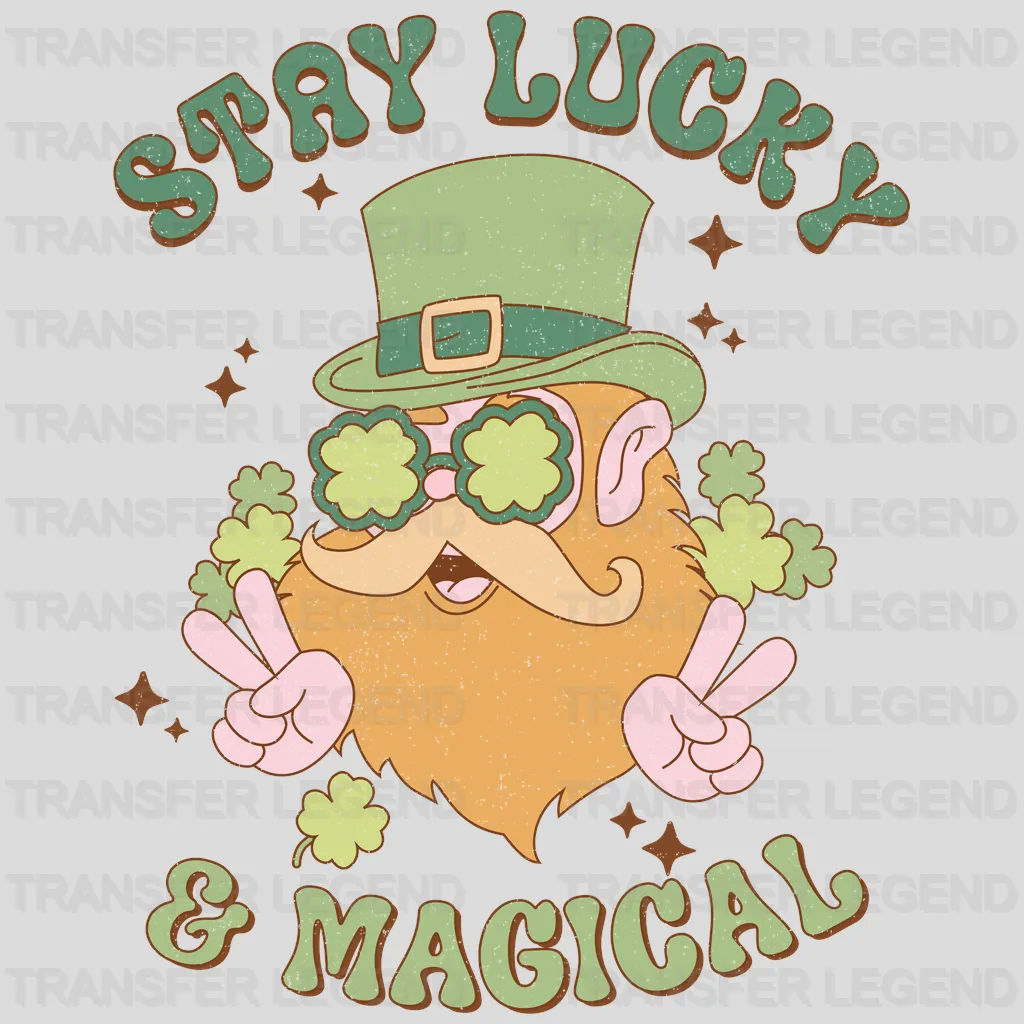 Stay Lucky & Magical St. Patrick's Day Design - DTF heat transfer - transferlegend