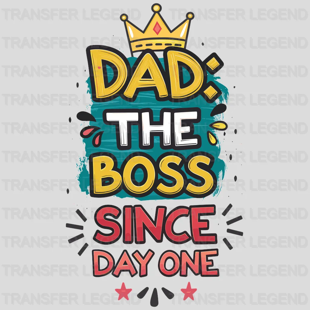 Since Day One Fathers Day Design - DTF Heat Transfers - transferlegend