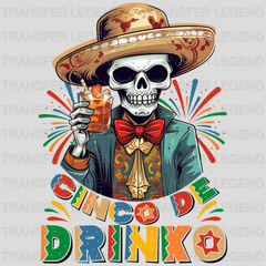 Cinco De Drinko - Cinco De Mayo DTF heat transfer - transferlegend