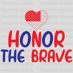 Honor The Brave - Memorial Day DTF Transfer - transferlegend