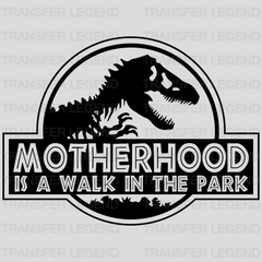 Fatherhood / Motherhood Is A Walk In The Park - Dinosaur Couple - DTF heat transfer - transferlegend