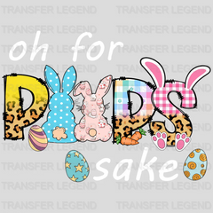 Oh For Peeps Sake Easter Design- DTF heat transfer - transferlegend