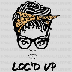 Loc'd Up Black Women Natural Hair design- DTF heat transfer - transferlegend