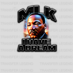 MLK I Have A Dream - BLM design DTF heat transfer - transferlegend