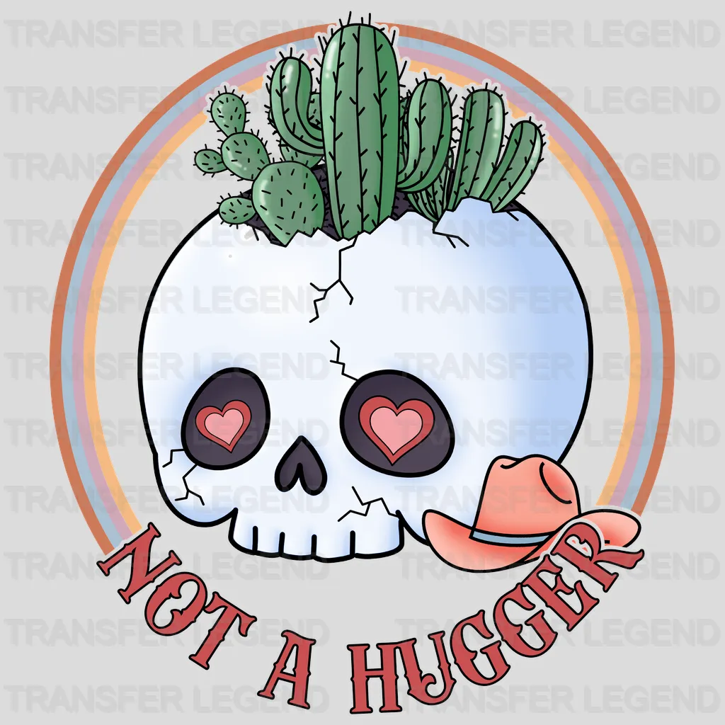 NOT A HUGGER - DTF heat transfer - transferlegend