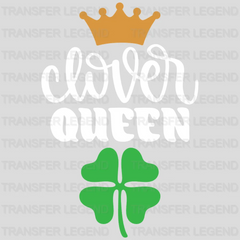 Clover Queen St. Patrick's Day Design - DTF heat transfer - transferlegend