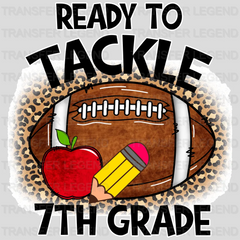 Ready To Tackle 7Th Grade - Back To School DTF Transfer - transferlegend