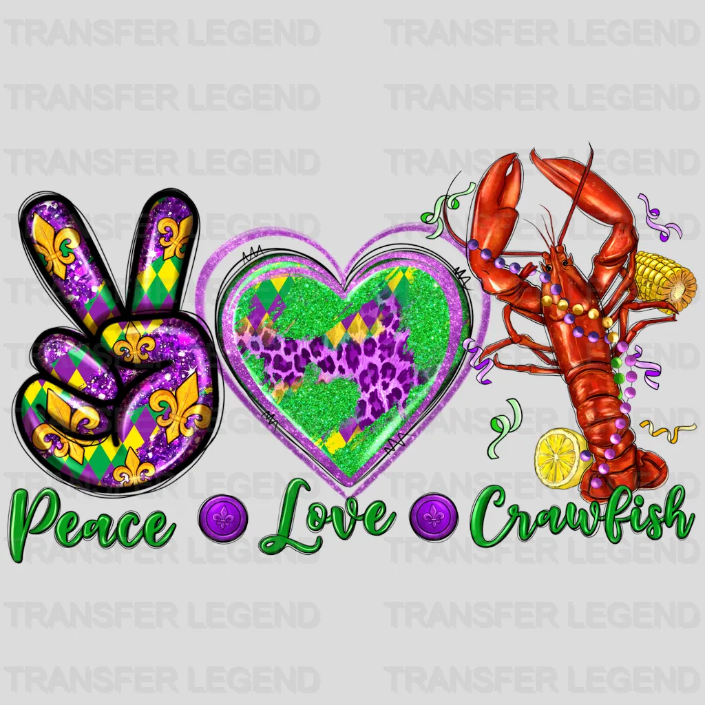 Peace Love Crawfish Mardi Gras Design- DTF heat transfer - transferlegend