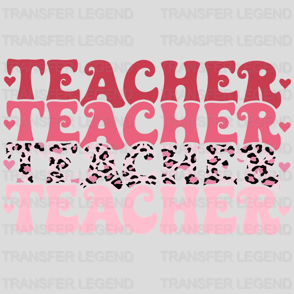 Teacher Valentine's Day Design - DTF heat transfer - transferlegend