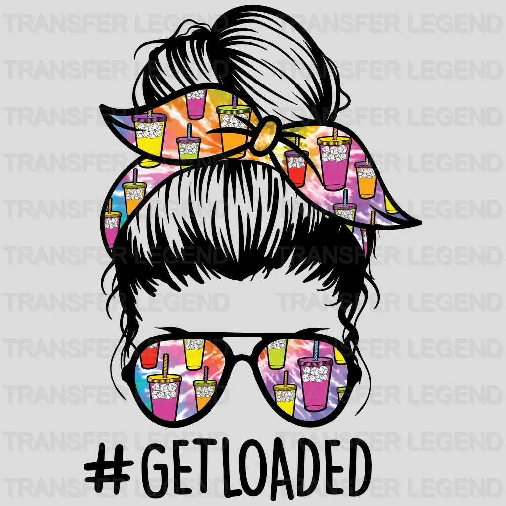 Get Loaded Sunglass Mom Design - DTF heat transfer - transferlegend