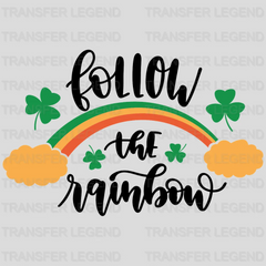 Follow The Rainbow St. Patrick's Day Design - DTF heat transfer - transferlegend