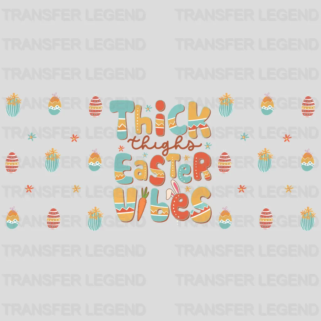 Thick Thighs Easter Vibes Easter UV DTF Transfer Cup Wrap UV DTF Sticker - transferlegend