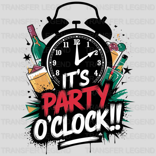 It's Party O'Clock Party Design - DTF Heat Transfer - transferlegend