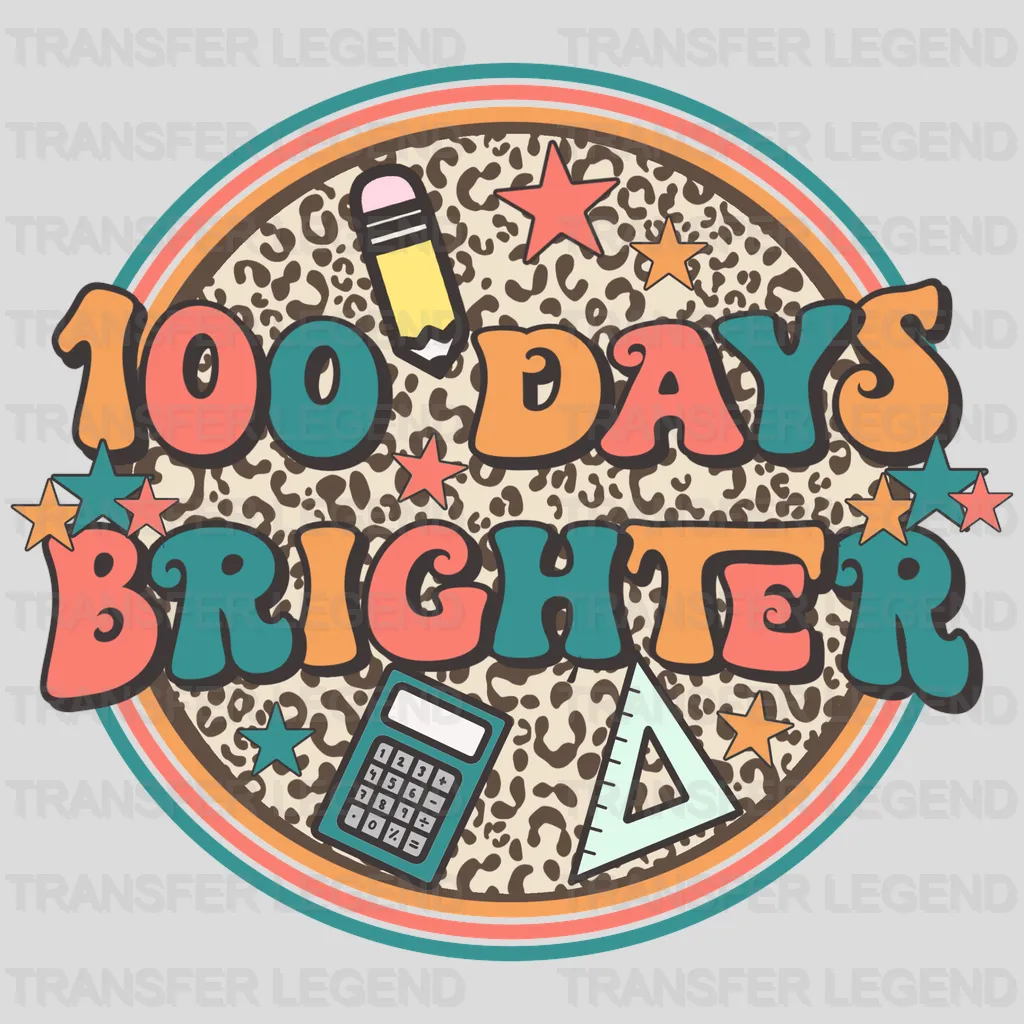 100 days Brighter School Design - DTF heat transfer - transferlegend