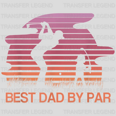 Best Dad By Par Golf Lover Design - DTF heat transfer - transferlegend