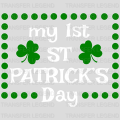 My 1st St. Patrick's Day Design - DTF heat transfer - transferlegend