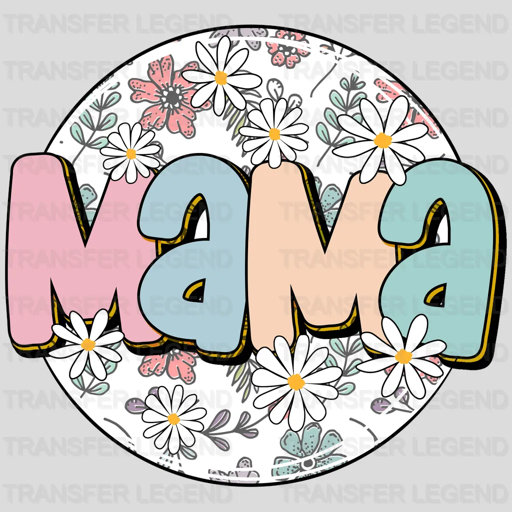 MAMA - Mothers Day - DTF Transfer - transferlegend