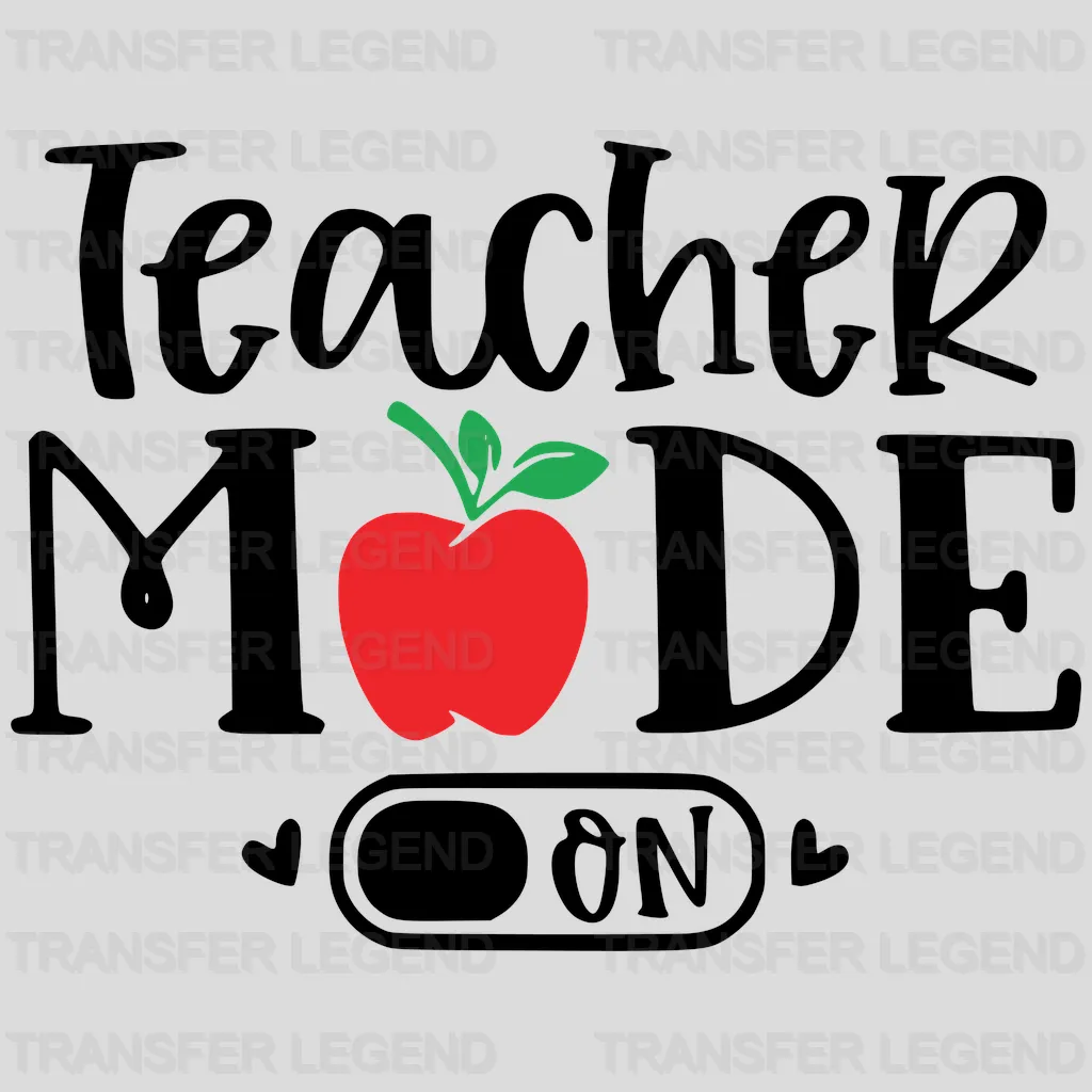 Teacher Mode On Apple Design - DTF heat transfer - transferlegend