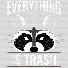 Everything Is Trash - Funny Raccoon Camping Design - DTF heat transfer - transferlegend