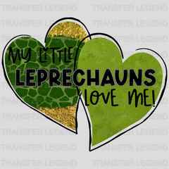 My Little Leprechauns Love Me  St. Patrick's Day Design - DTF heat transfer - transferlegend