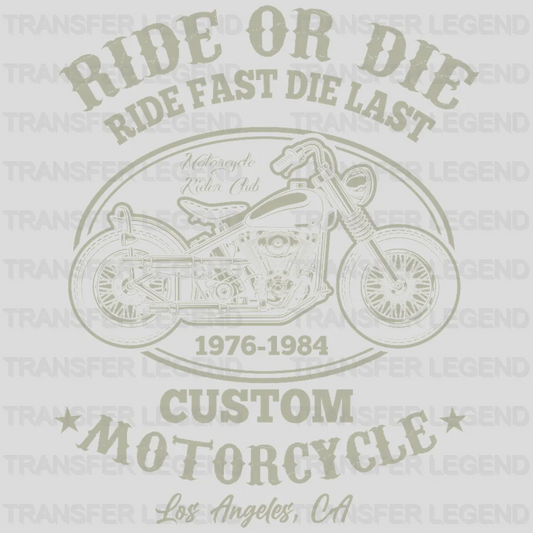 Ride Fast Die Last - Motocycle Design DTF Heat Transfer - transferlegend