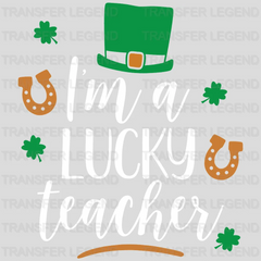 I'm A Lucky Teacher St. Patrick's Day Design - DTF heat transfer - transferlegend