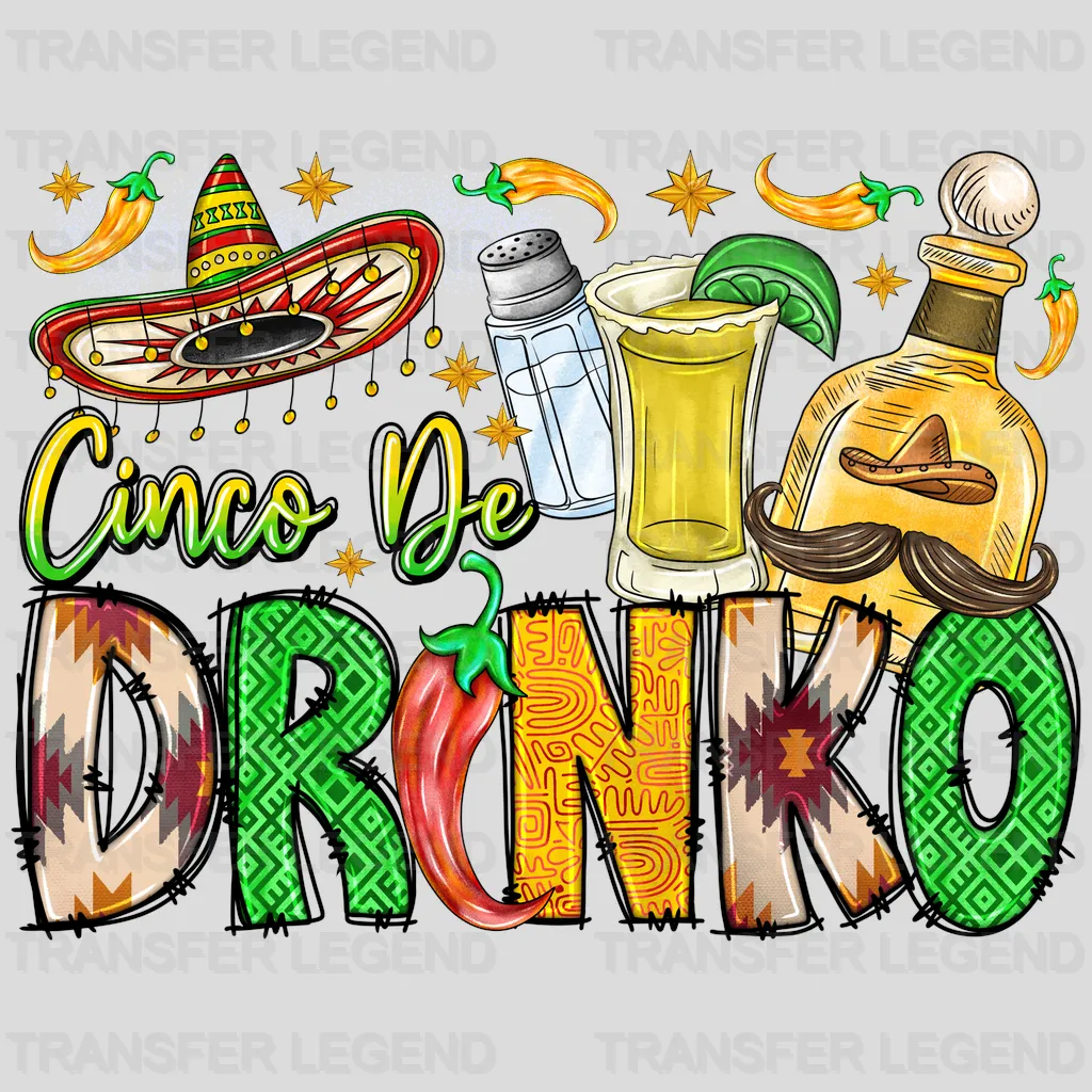 Cinco De Drinko - Cinco De Mayo DTF heat transfer - transferlegend