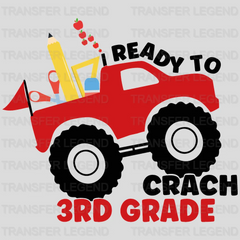 Ready To Crach 3rd Grade - Back To School DTF Transfer - transferlegend