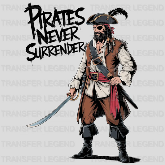 Never Surrender Pirate Design - DTF Heat Transfer - transferlegend