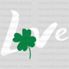 Four Leaf Clover LOVE Text St. Patrick's Day Design - DTF Transfer - transferlegend