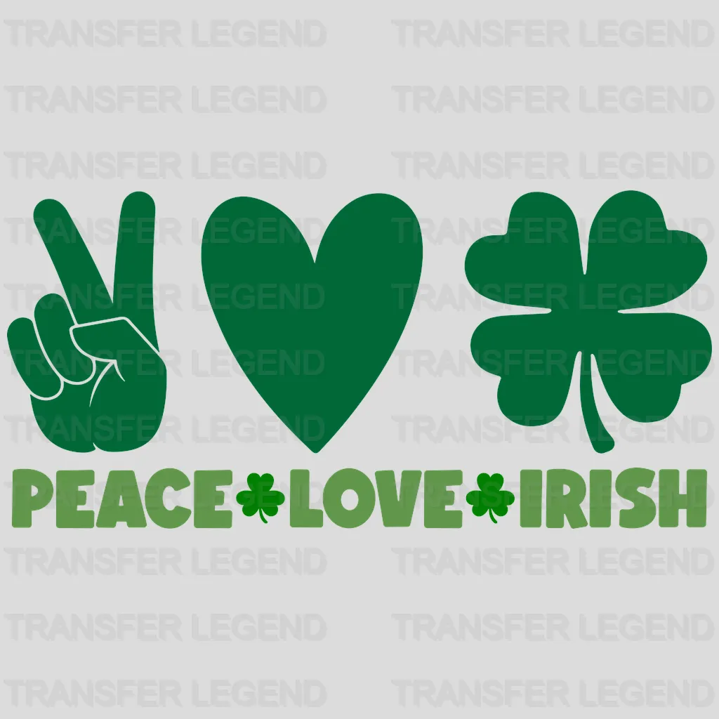 Peace Love Irish St. Patrick's Day Design - DTF heat transfer - transferlegend