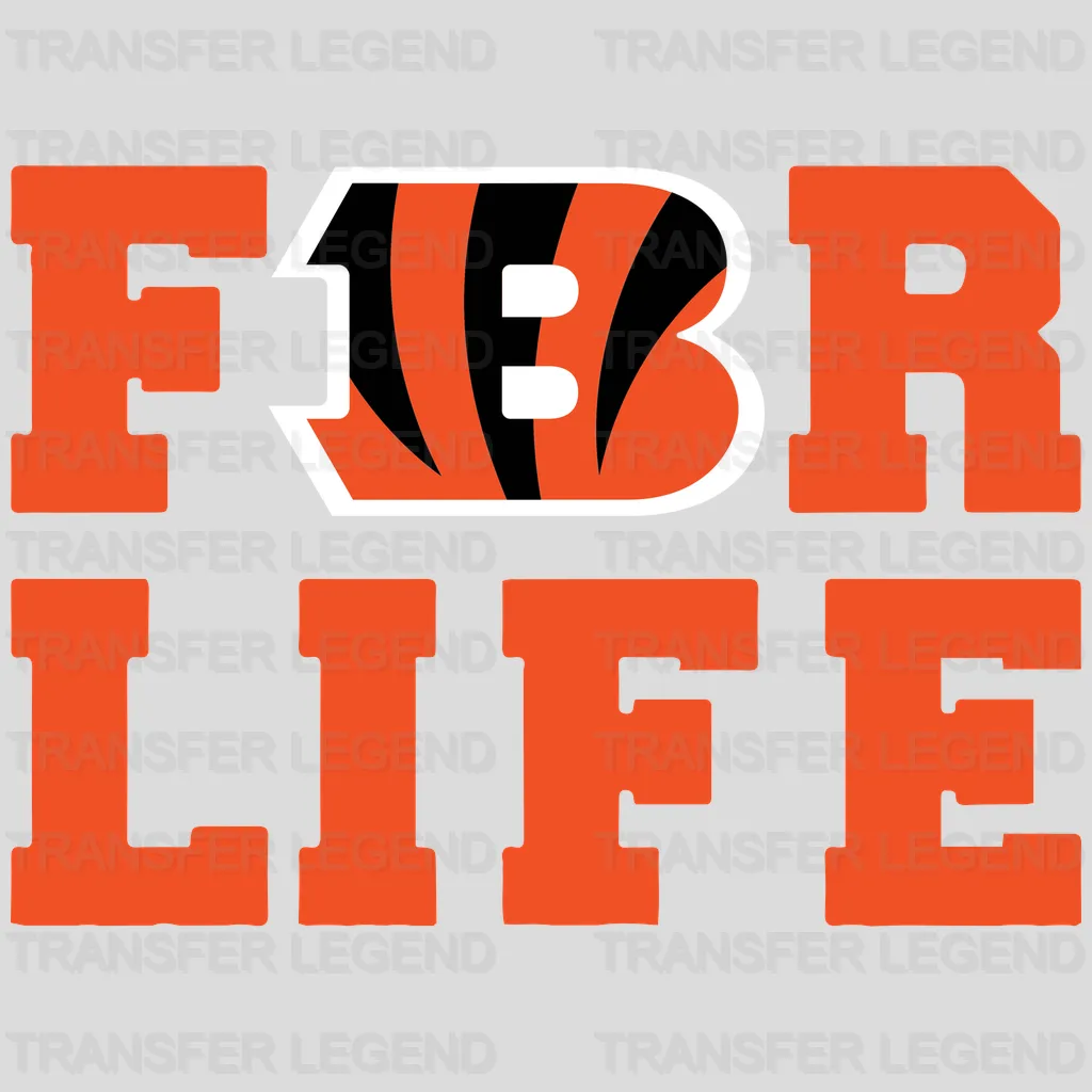 Cincinnati Bengals For Life Wordmark NFL Design - DTF Heat Transfer
