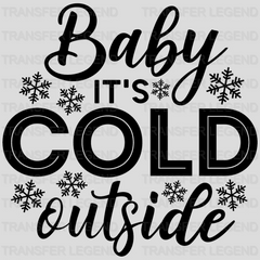 Baby It's Cold Outside Christmas Design - DTF heat transfer - transferlegend